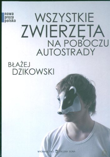 Stock image for Wszystkie zwierz?ta na poboczu autostrady for sale by medimops