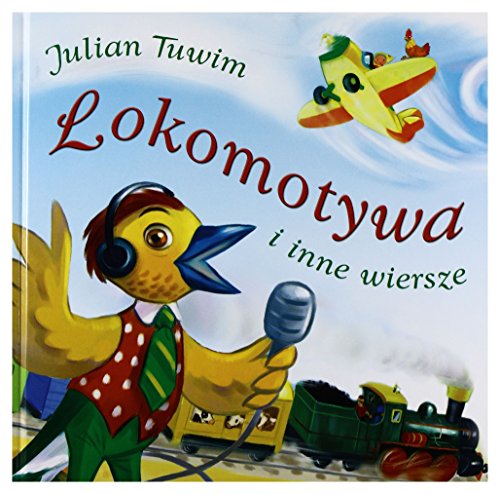 9788374372695: Lokomotywa i inne wiersze (Polish Edition)