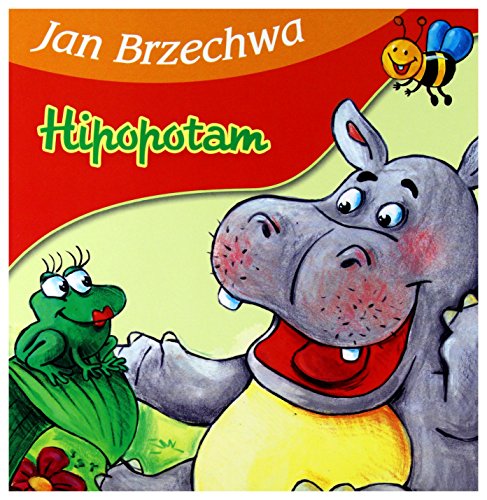 9788374373838: Hipopotam - Jan Brzechwa [KSIĹťKA]
