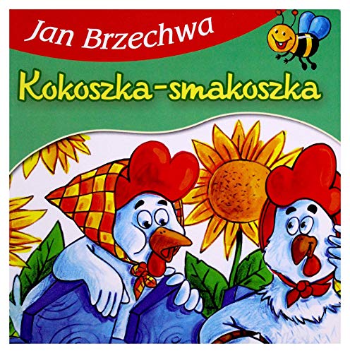 Stock image for Kokoszka Smakoszka for sale by AwesomeBooks