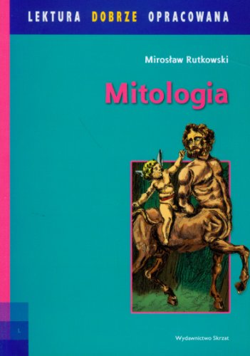 9788374374774: Mitologia grecka lektura dobrze opracowana