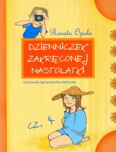 Stock image for Dzienniczek zakreconej nastolatki Czesc 4 (DZIENNICZEK ZAKR?CONEJ NASTOLATKI) for sale by WorldofBooks