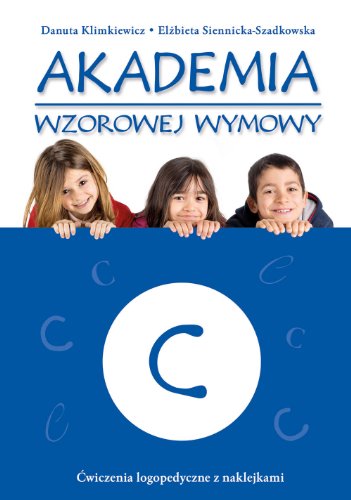 Stock image for Akademia wzorowej wymowy C for sale by WorldofBooks
