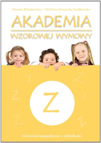 Stock image for Akademia wzorowej wymowy Z for sale by WorldofBooks