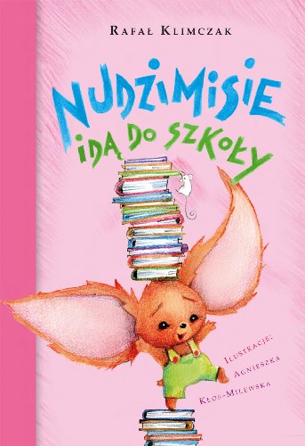 Stock image for Nudzimisie ida do szkoly for sale by WorldofBooks