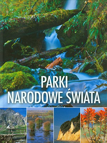 Stock image for Parki narodowe swiata for sale by WorldofBooks