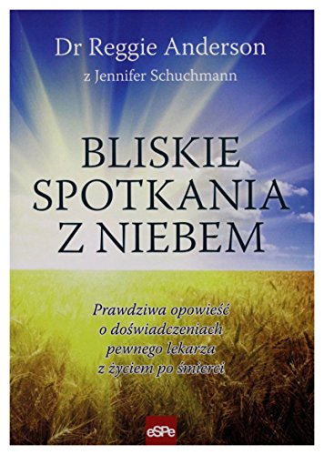 9788374826068: Bliskie spotkania z Niebem