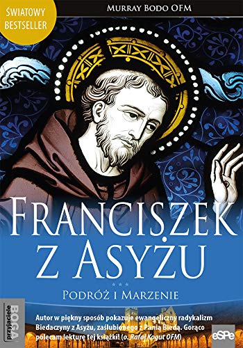 Beispielbild fr Franciszek z Asy?u: Podr ? i marzenie zum Verkauf von WorldofBooks