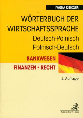 Imagen de archivo de Worterbuch der wirtschaftssprache deutsch-polnisch polnisch-deutsch a la venta por medimops