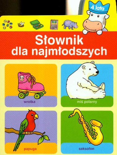Stock image for Slownik dla najmlodszych 4 lata for sale by medimops