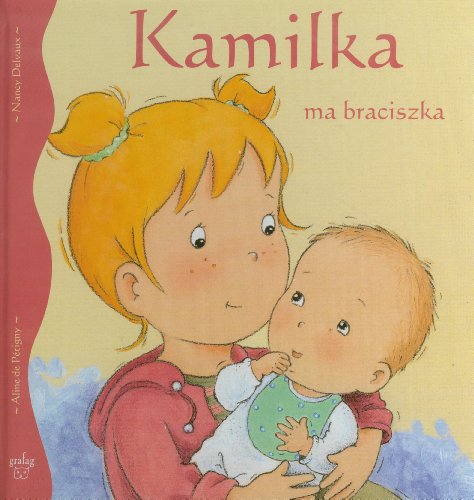 Stock image for Kamilka ma braciszka for sale by ThriftBooks-Atlanta