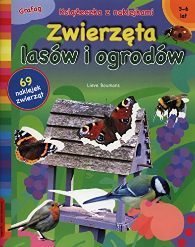 Stock image for Zwierz ta las w i ogrod w: 3-6 lat for sale by AwesomeBooks