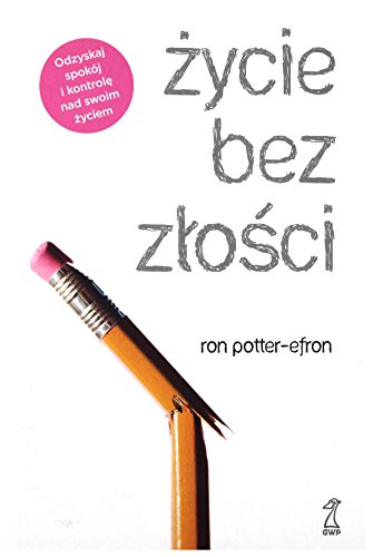 Stock image for Zycie bez zlosci for sale by WorldofBooks