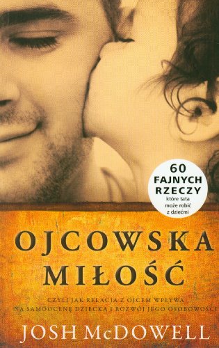 Stock image for Ojcowska milosc for sale by Reuseabook