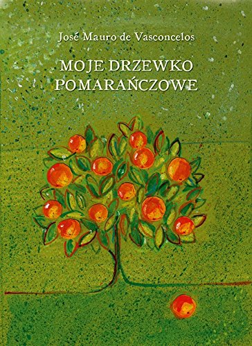 Beispielbild für Moje drzewko pomaraÅ czowe zum Verkauf von AwesomeBooks