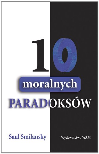9788375052909: 10 moralnych paradoksw (Polska wersja jezykowa)