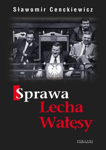 Beispielbild fr Sprawa Lecha Walesy zum Verkauf von Books From California