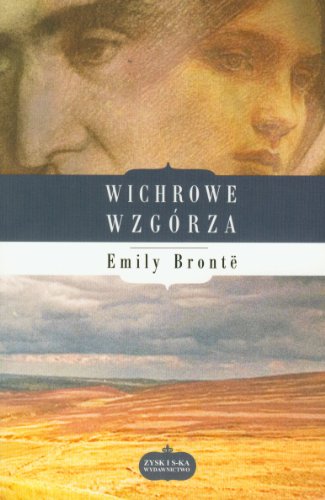 Wichrowe Wzgórza - Bronte, Emily