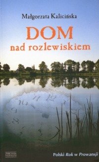 Stock image for Dom nad rozlewiskiem for sale by medimops
