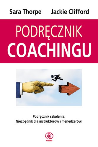 Beispielbild fr Podrecznik coachingu (PORADNIKI I PODR CZNIKI BIZNESOWE) zum Verkauf von AwesomeBooks