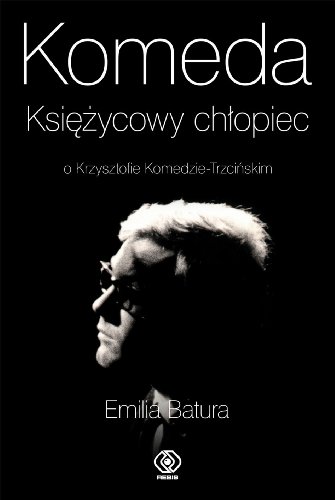 Komeda Ksiezycowy chlopiec - Batura, Emilia