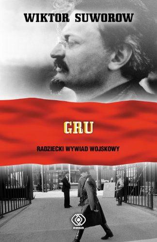 9788375105728: GRU Radziecki wywiad wojskowy (HISTORIA)