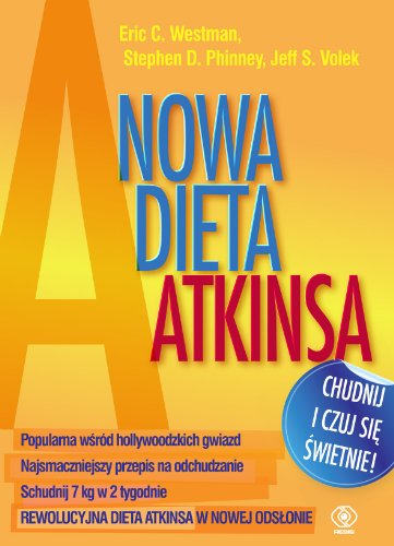 9788375106251: Nowa dieta Atkinsa (Dieta i żywienie)