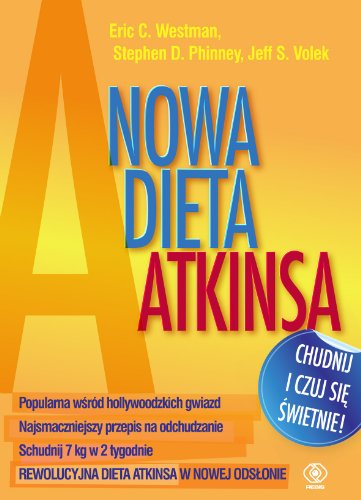 Stock image for Nowa dieta Atkinsa (Dieta i żywienie) for sale by AwesomeBooks