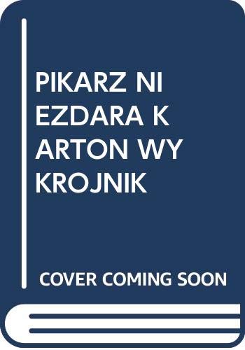 Stock image for PIKARZ NIEZDARA KARTON WYKROJNIK for sale by Blackwell's