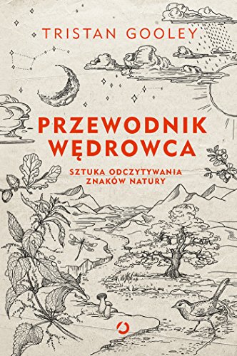 Imagen de archivo de Przewodnik wedrowca. Sztuka odczytywania znakow natury a la venta por MusicMagpie