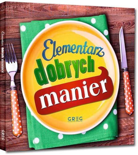 Stock image for Elementarz dobrych manier for sale by Bookmonger.Ltd