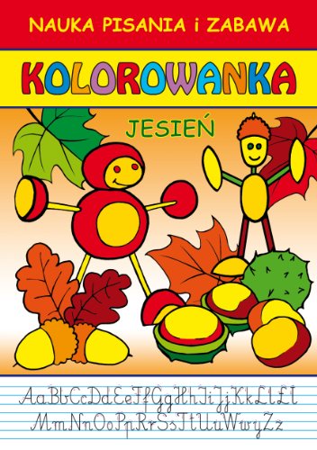 Stock image for Jesien Nauka pisania i zabawa Kolorowanka for sale by medimops