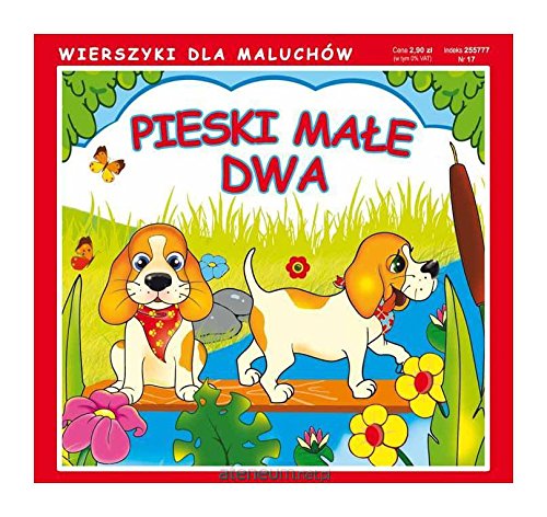 Stock image for Pieski ma??e dwa.Wierszyki dla maluch??w [KSI???KA] for sale by WorldofBooks