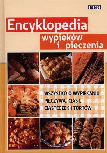 Stock image for Encyklopedia wypiekow i pieczenia for sale by Polish Bookstore in Ottawa