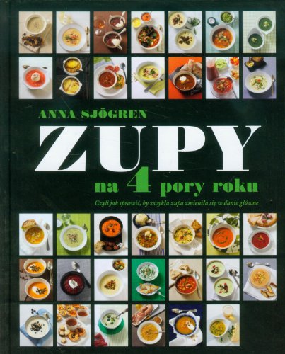 Stock image for Zupy na 4 pory roku for sale by Polish Bookstore in Ottawa