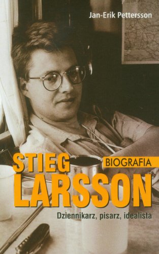 Beispielbild fr Stieg Larsson Biografia zum Verkauf von AwesomeBooks