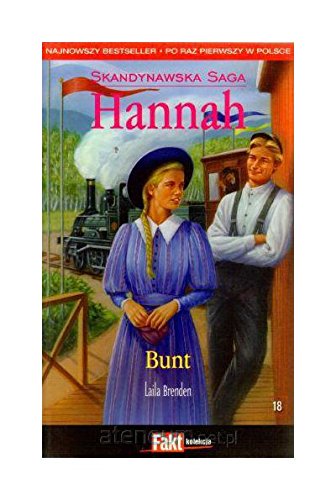 Stock image for Hannah. Skandynawska Saga. Tom 18. Bunt for sale by medimops