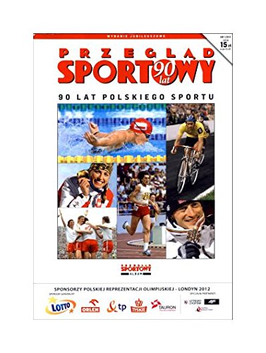 Stock image for 90 lat polskiego sportu. Przeglad Sportowy 1/2011 for sale by medimops