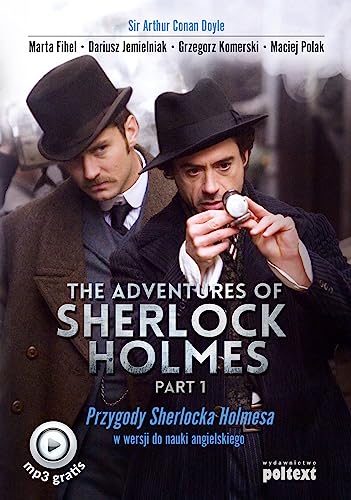 Beispielbild fr The Adventures of Sherlock Holmes Part I: Przygody Sherlocka Holmesa w wersji do nauki angielskiego (Klasyka po angielsku) zum Verkauf von WorldofBooks
