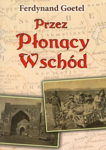 9788375651867: Przez plonacy Wschod