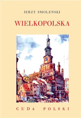 9788375656077: Wielkopolska (Polish Edition)