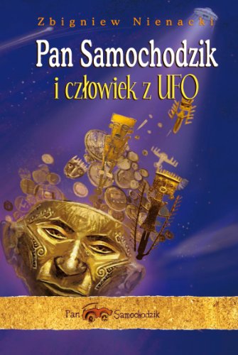 9788375684001: Pan Samochodzik i czlowiek z UFO