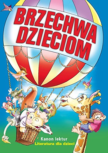 Stock image for Brzechwa dzieciom Kanon lektur for sale by WorldofBooks