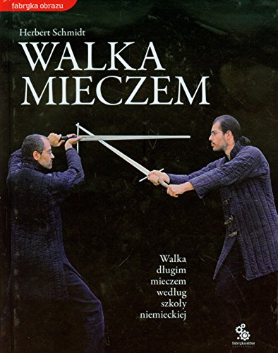 Imagen de archivo de Walka mieczem (FABRYKA OBRAZU) a la venta por medimops