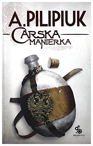 9788375749052: Carska manierka