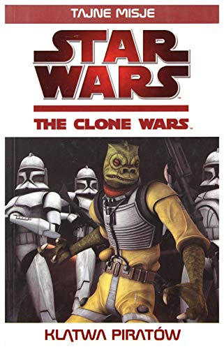 9788375758481: Star Wars. The clone wars. Klatwa piratow