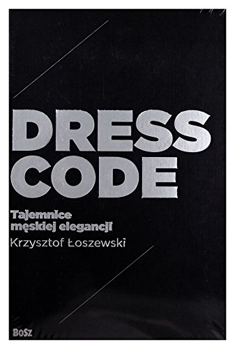 Beispielbild fr Dress Code Tajemnice meskiej elegancji zum Verkauf von medimops