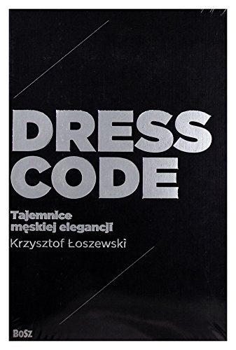 Stock image for Dress Code Tajemnice meskiej elegancji for sale by medimops