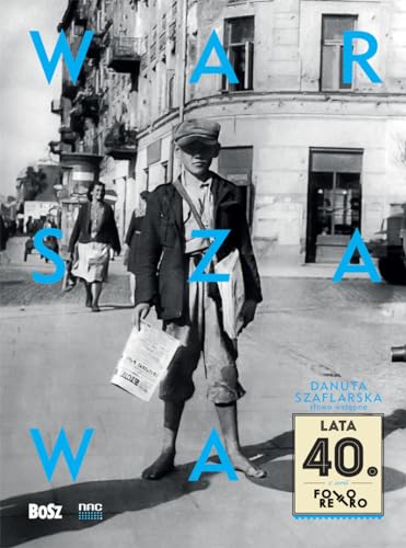 Beispielbild fr Warszawa lata 40 (FOTO RETRO) zum Verkauf von WorldofBooks
