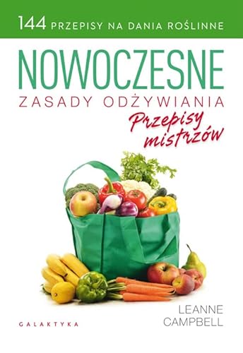 Stock image for Nowoczesne zasady odzywiania Przepisy mistrzow (Polish Edition) for sale by Books Unplugged